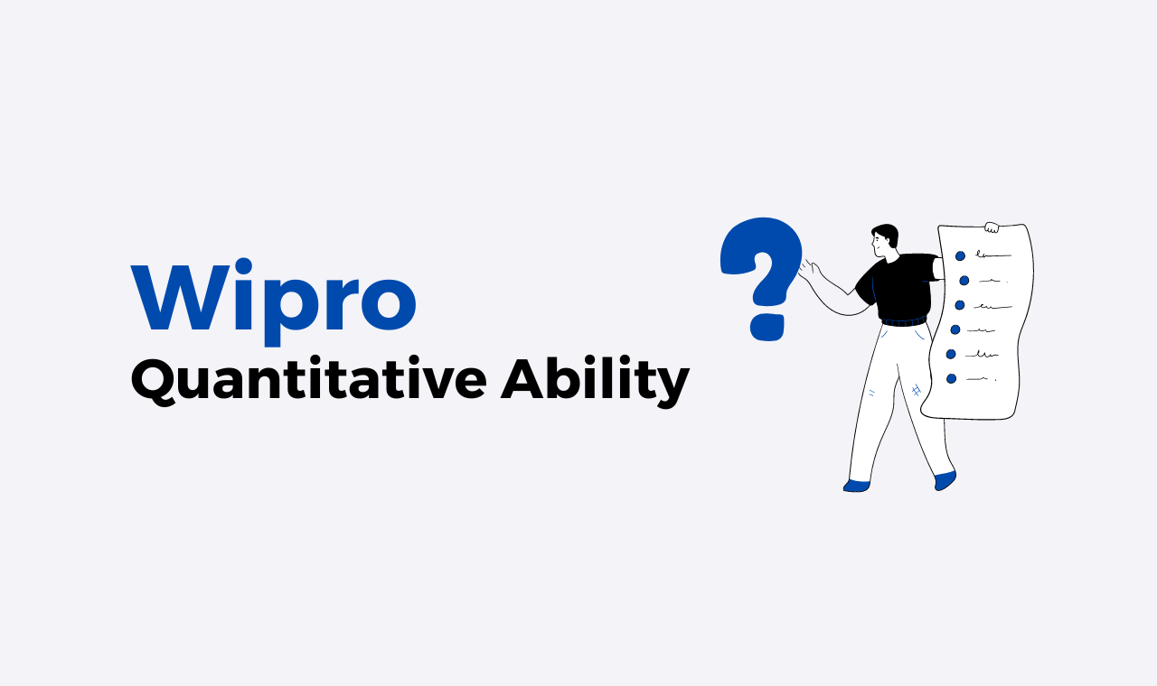 Wipro Quantitative Ability Previous Year Questions